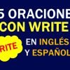 💎 25 Oraciones En Inglés Con Write 👉Frases Con Write⚡