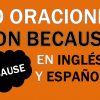 30 Oraciones Con Because En Inglés ✔ Frases Con Because ⚡