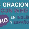 35 Preguntas Con Who en Ingles + Oraciones Con Who