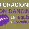 30 Oraciones Con Dancing En Inglés ✔ Frases Con Dancing Fáciles⚡