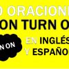 30 Oraciones Con Turn On En Inglés | Frases Con Turn On